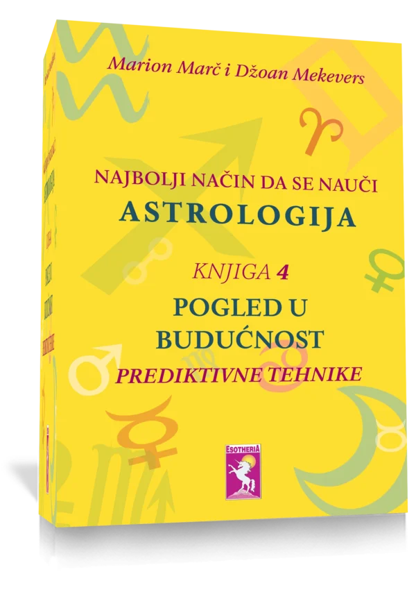 Najbolji način da se nauči Astrologija, knjiga 4